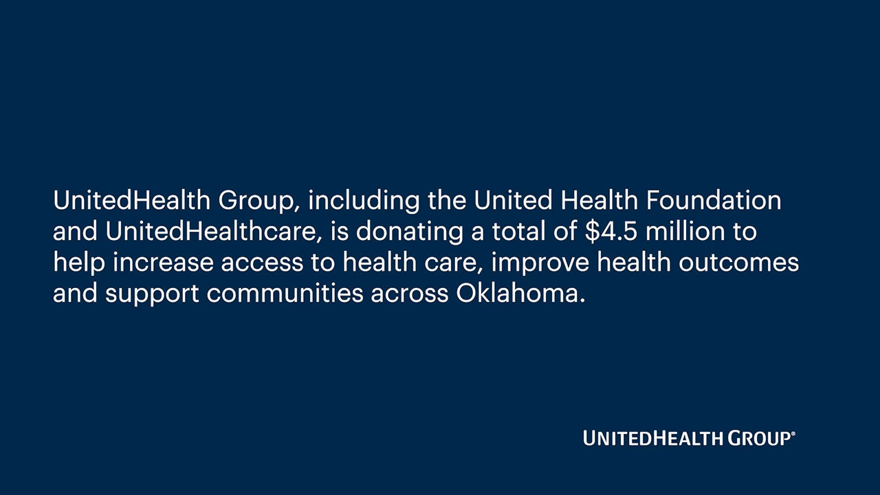Video News Release: UnitedHealth Group Donates $4.5 Million to Advance Health Equity Among Underserved Communities Across Oklahoma
