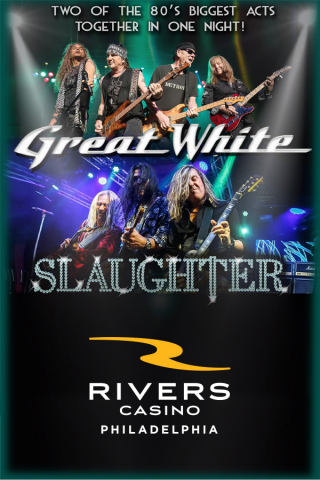 Great White and Slaughter will perform at Rivers Casino Philadelphia on Friday, Oct. 29, at 8 p.m. (Photo: Business Wire)