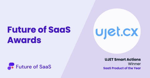 UJET has been awarded the 2021 SaaS Product of the Year by the Future of SaaS Awards! (Graphic: Business Wire)