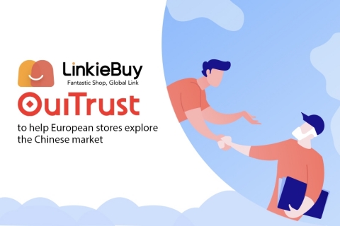 LinkieBuy, OuiTrust to Help European Stores Explore the Chinese Market (Graphic: Business Wire)
