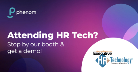 Phenom will be at the HR Technology Conference & Expo in Las Vegas from Sept. 28-Oct. 1. (Graphic: Business Wire)