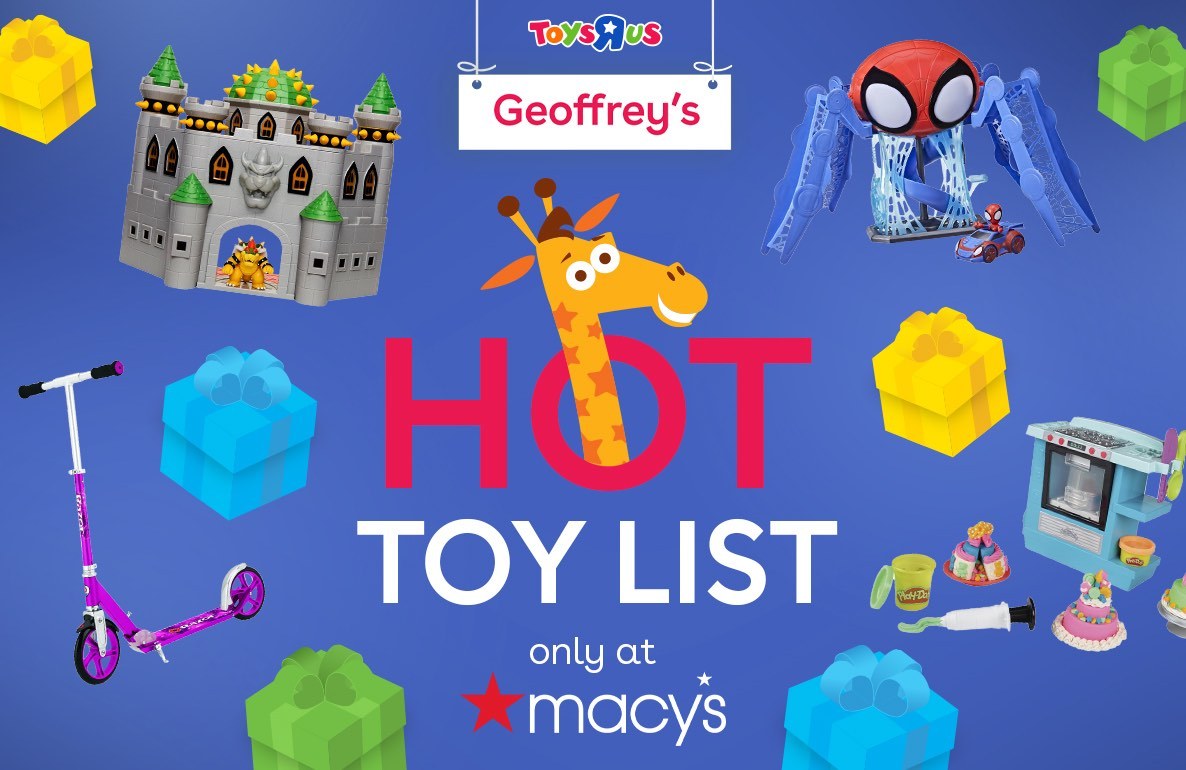 Macy's and ToysRUs Kick Off Holiday Play with Geoffrey's Hot Toy List