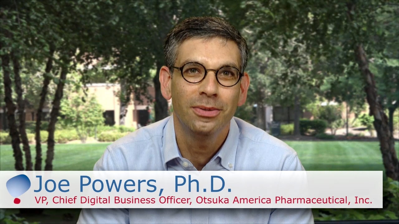 Joe Powers, Ph.D. Vice President, Chief Digital Business Officer, Otsuka America Pharmaceutical, Inc.