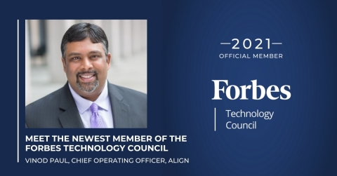 Vinod Paul, Align's Chief Operating Officer, is accepted into the Forbes Technology Council. (Photo: Business Wire)