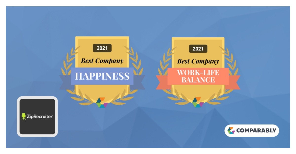 ZipRecruiter Wins Comparably Awards For Best Work-Life Balance And ...