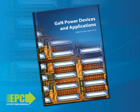 GaN Power Devices and Applications – a new textbook from Efficient Power Conversion (Graphic: Business Wire)