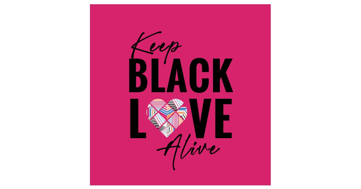 Chromatic Black Launches National “Keep Black Love Alive” Campaign with ...