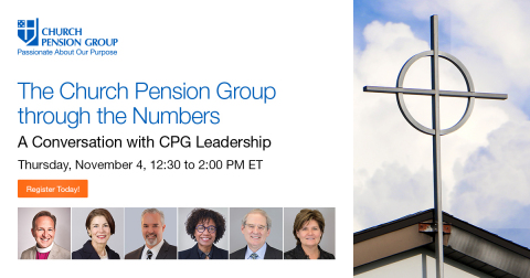 The Church Pension Group (CPG), a financial services organization that serves The Episcopal Church, will host a virtual panel conversation with Bishop Thomas J. Brown, Chair of The Church Pension Fund Board of Trustees; Mary Kate Wold, CEO and President of CPG; and other CPG leaders, for a discussion about CPG’s vision, finances, and work. (Photo: Business Wire)