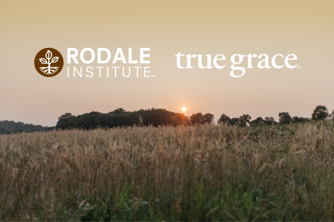 True Grace and Rodale Institute come together to move regenerative agriculture forward. (Graphic: Business Wire)