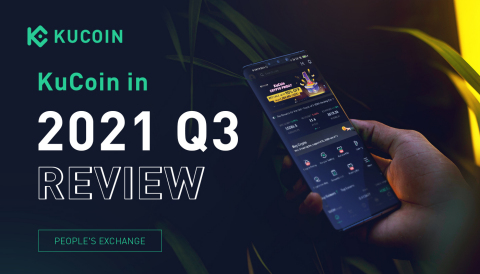 KuCoin in 2021 Q3 Review (Photo: Business Wire)