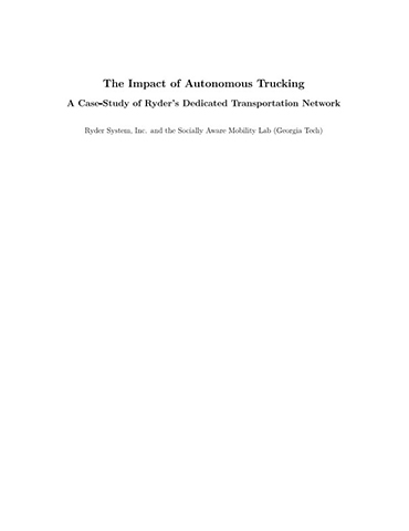 The Impact of Autonomous Trucking: A Case-Study of Ryder’s Dedicated Transportation Network