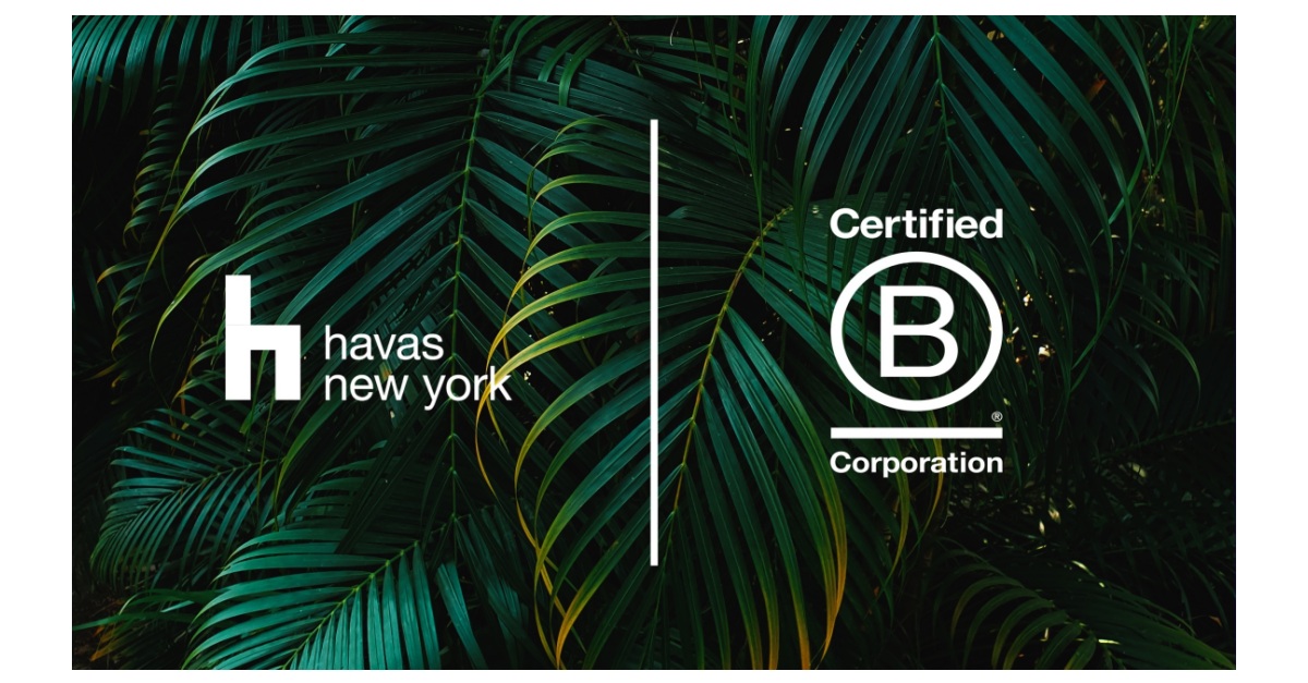 Havas New York Is First Major Network Agency To Become A Certified B ...