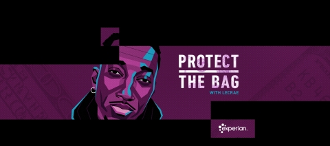Grammy Award-winning artist Lecrae presents his new web series, Protect The Bag. Produced in partnership with Experian, the episodes will provide viewers a blueprint to financial literacy. The first episode debuts today, November 9, at 7:00 p.m. EST/4:00 p.m. PST on Lecrae's YouTube channel. (Graphic: Business Wire)