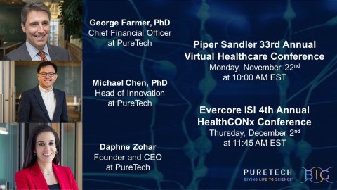 Members of PureTech’s management team will participate in fireside chats at the Piper Sandler 33rd Annual Virtual Healthcare Conference and Evercore ISI 4th Annual HealthCONx Conference on Monday, November 22, and Thursday, December 2, respectively. (Photo: Business Wire)