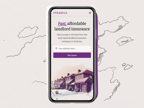 The Steadily mobile app lets landlords get their landlord insurance quotes in minutes instead of days. (Graphic: Business Wire)