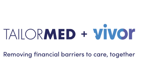TailorMed and Vivor. Removing Financial Barriers to Care, Together.