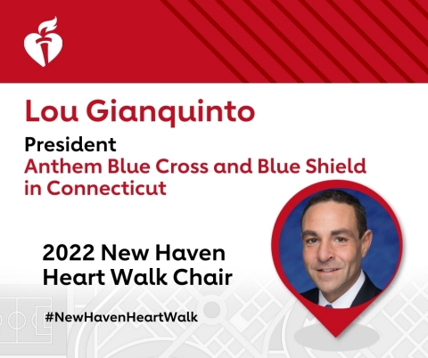 Lou Gianquinto, President, Anthem Blue Cross and Blue Shield in Connecticut to Chair AHA's New Haven Heart Walk (Photo: Business Wire)