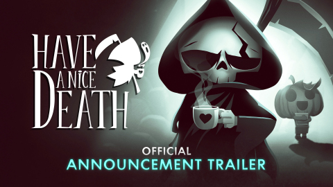 Check out the announcement trailer for Have a Nice Death: https://youtu.be/552eylG17Oo (Graphic: Business Wire)
