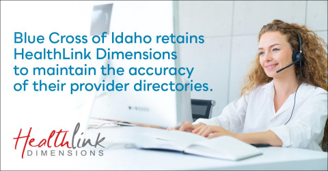 Blue Cross of Idaho retains HealthLink Dimensions to maintain the accuracy of their provider directories. (Photo: Business Wire)