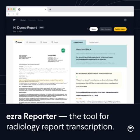 Ezra Reporter — the tool for radiology report transcription. (Graphic: Business Wire)
