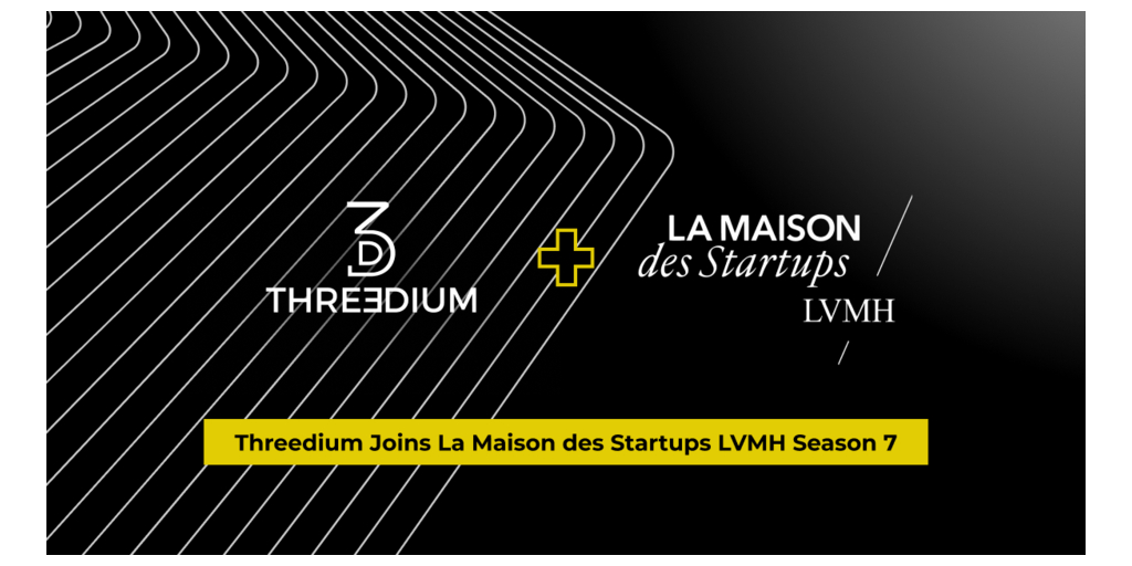 Threedium Joins La Maison des Startups LVMH
