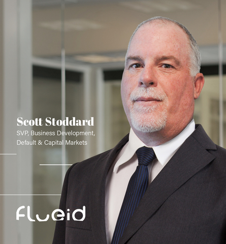 Scott Stoddard joins Flueid as Senior Vice President of Business Development, Default and Capital Markets. (Photo: Business Wire)