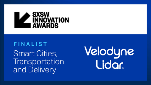 Velodyne Lidar announced its Intelligent Infrastructure Solution was named a finalist for the 24th annual SXSW Innovation Awards at the South by Southwest® (SXSW®) Conference and Festivals. Velodyne's smart city solution provides traffic monitoring and analytics to improve road safety, efficiency and air quality, and help cities plan for smarter, safer transportation systems. (Photo Credit: Velodyne Lidar)