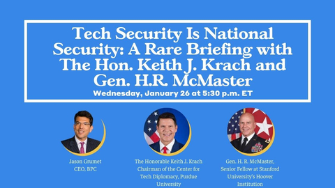 Tech Security Is National Security Briefing with Keith J. Krach and Gen. H.R. McMaster (Graphic: Business Wire)