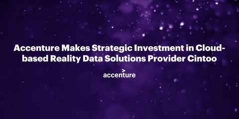 original Accenture Makes Strategic Investment in Cloud-based Reality Data Solutions Provider Cintoo (Photo: Business Wire)