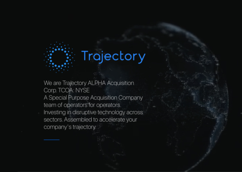 We are Trajectory ALPHA Acquisition Corp. TCOA: NYSE A Special Purpose Acquisition Company team of operators for operators. Investing in disruptive technology innovation across sectors. Assembled to accelerate your company's trajectory. (Graphic: Business Wire)
