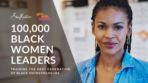 original “100K Black Women Leaders” Initiative With SheaMoisture and Girls With Impact (Photo: Business Wire)