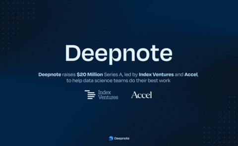thumbnail Deepnote raises $20 Million Series A, Led by Index Ventures and Accel, to Help Data Science Teams do their Best Work (Graphic: Business Wire)