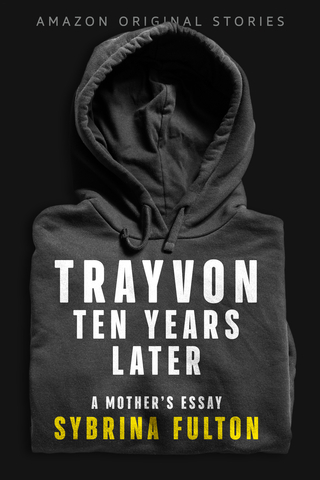 Trayvon: Ten Years Later is available now from Amazon Original Stories (Photo: Business Wire)