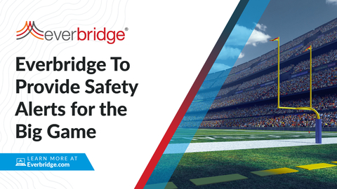 Alert SouthBay in Los Angeles Deploys Everbridge to Help Keep Residents and Attendees Safe During U.S. Football Championship