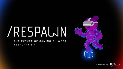 /RESPAWN: The Future of Gaming on Web3 is a one-day virtual summit on Tuesday, February 8, 2022, presented by the Tezos ecosystem. (Graphic: Business Wire)
