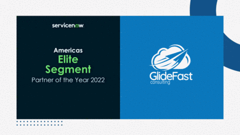 thumbnail GlideFast Consulting Announced as the 2022 ServiceNow Elite Partner of the Year (Photo: Business Wire)