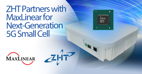 ZHT selects MaxLinear MxL1600 RF Transceivers to power its 5G remote radio unit small cells. (Graphic: Business Wire)