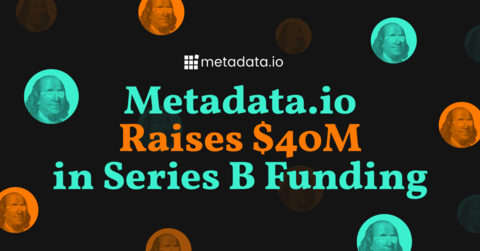 Metadata.io raises $40M in Series B funding (Graphic: Business Wire)