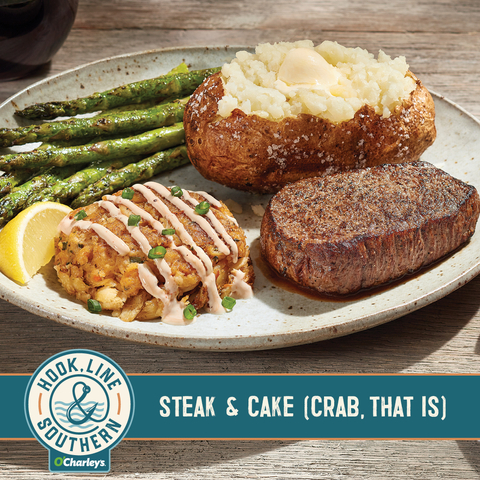 Delicious options like the Steak and Cake (Crab, that is) are all over O'Charley's Hook, Line & Southern menu. (Photo: Business Wire)
