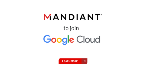 Mandiant has entered into a definitive agreement to be acquired by Google. Upon the close of the acquisition, Mandiant will join Google Cloud. Together, they will deliver expertise and intelligence at scale. Learn more: https://www.mandiant.com/mgc (Graphic: Business Wire)