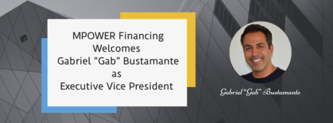 MPOWER Financing Welcomes Gabriel "Gab" Bustamante as Executive Vice President. (Photo: Business Wire)