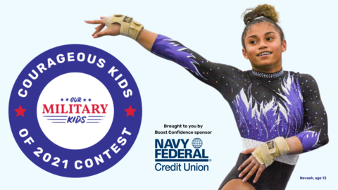 During this April’s Month of the Military Child, the “Our Military Kids Courageous Kids of 2021 Contest” sponsored by Navy Federal Credit Union is honoring 12 courageous children and teens. (Graphic: Business Wire)