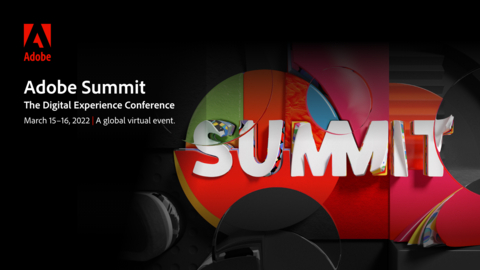 Adobe Summit 2022: Make the Digital Economy Personal - Adobe