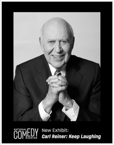 The new multi-media exhibit "Carl Reiner: Keep Laughing" will debut at the National Comedy Center in Jamestown, NY this summer as Reiner's centennial year is honored. (Photo: Business Wire)