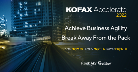 Achieve Business Agility and Gain Competitive Advantage at Kofax Accelerate 2022 (Graphic: Business Wire)