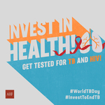 Caribbean News Global 22_World-TB-Day_Branding_New AHF Says, “Invest in Health: Get Tested for HIV & TB” on World TB Day!  