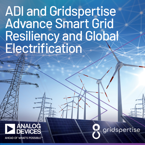 Analog Devices and Gridspertise Join Forces to Advance Smart Grid Resiliency and Electrification Worldwide (Photo: Business Wire)