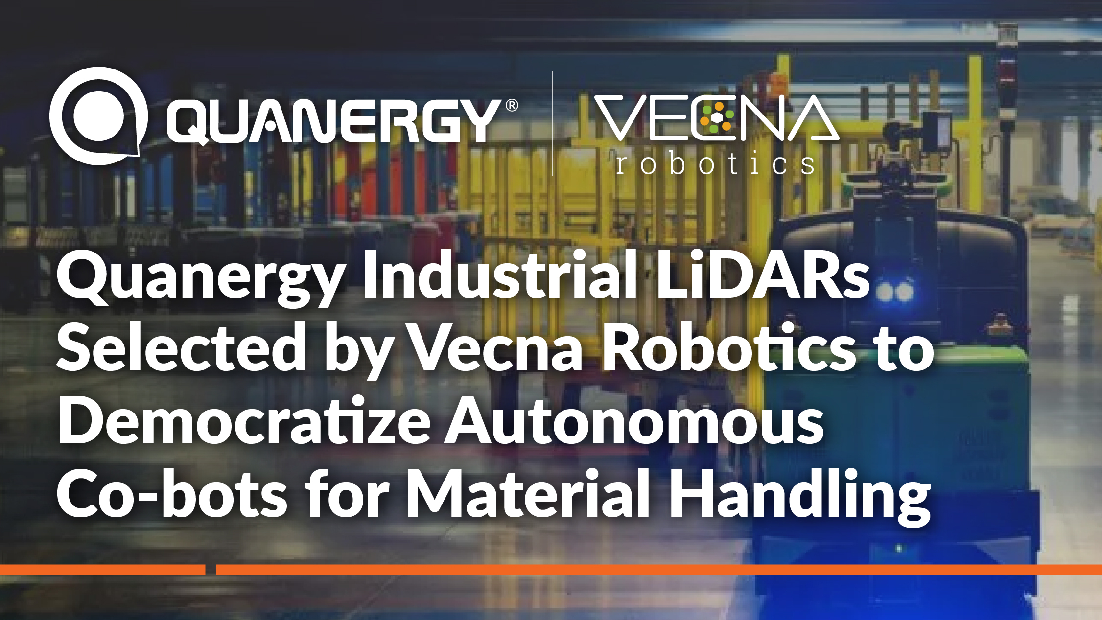 kirurg Verdensrekord Guinness Book Samle Quanergy Industrial LiDARs Selected by Vecna Robotics to Democratize  Autonomous Co-bots for Material Handling | Business Wire