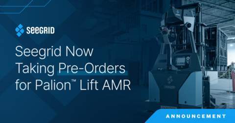 Seegrid Begins Taking Pre-Orders for Palion Lift AMR (Graphic: Business Wire)