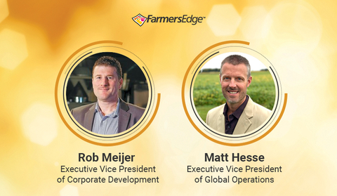 Farmers Edge Inc. today announced the addition of two new executives: Rob Meijer as Executive Vice President of Corporate Development and Matt Hesse as Executive Vice President of Global Operations. (Photo: Business Wire)